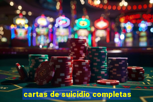 cartas de suicidio completas